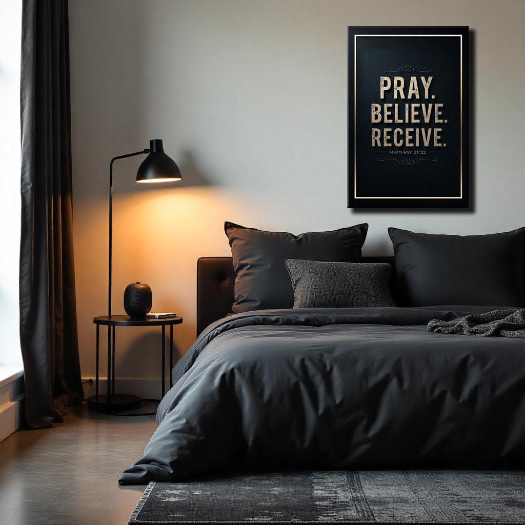 Matthew 21:22 - Pray Believe Receive Faith Sign III