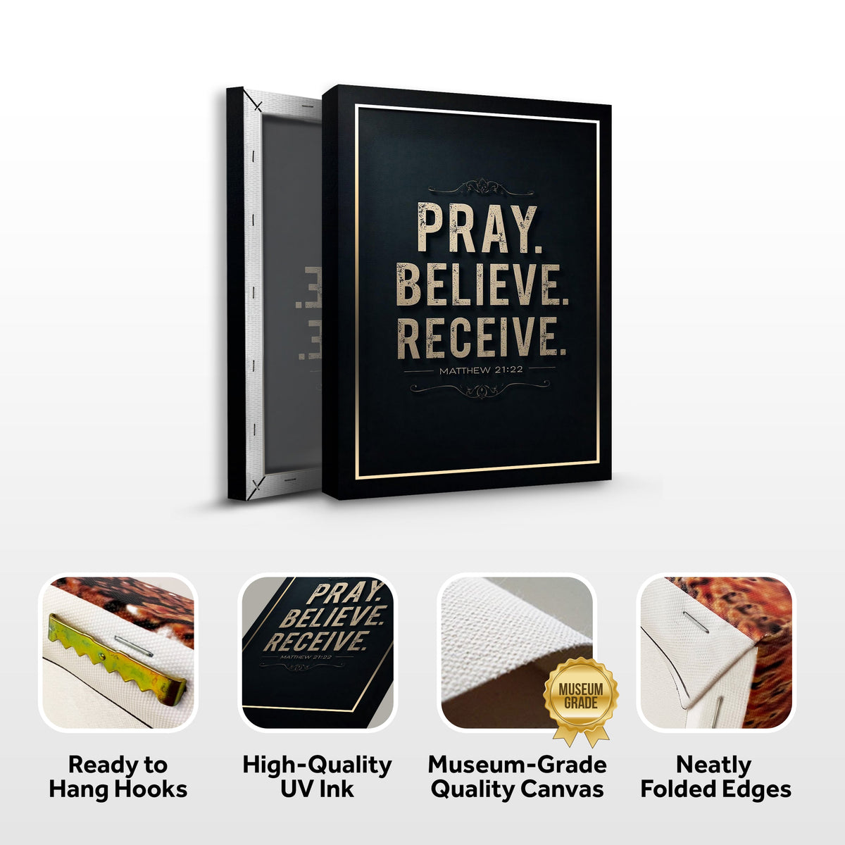Matthew 21:22 - Pray Believe Receive Faith Sign III