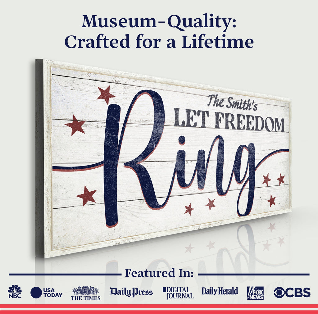 Let Freedom Ring Personalized Sign
