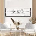 Psalm 46:10 - Be Still Sign