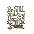 Be Still and Know That I am God