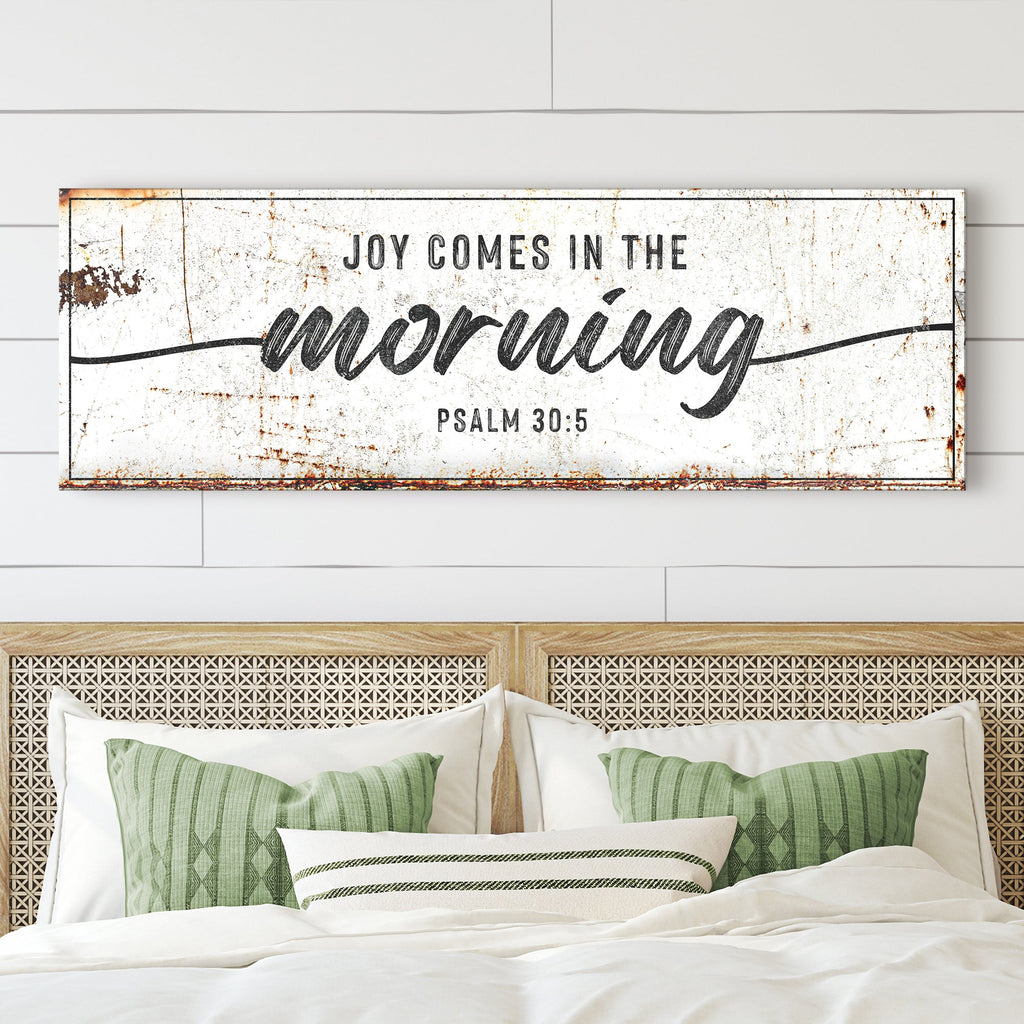 Joy Comes In The Morning Faith Sign